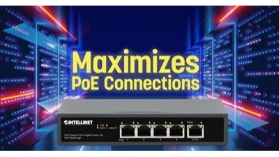 以太联 Intellinet 協助您最大化 PoE (以太网供电) 连接