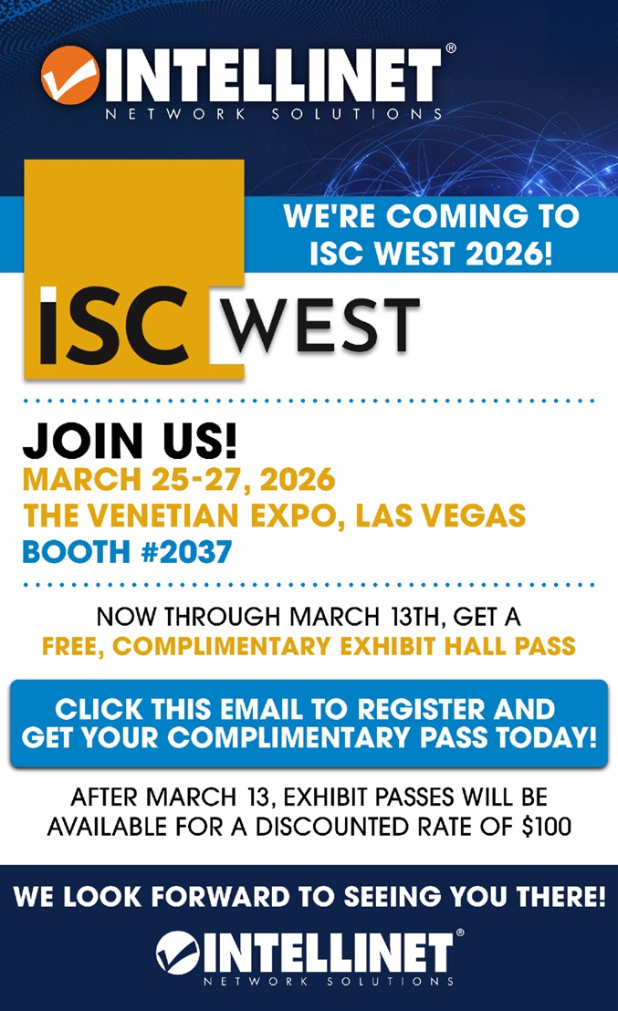 以太联-Intellinet 将于 2026 年 3 月 25 日至 27 日 参加全球知名的安 防行业展 会 ISC West 2026